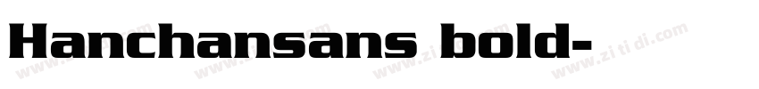 Hanchansans bold字体转换
